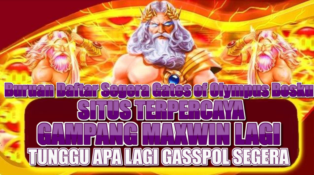 cara mendapatkan maxwin slot olympus